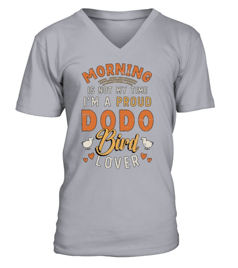 Dodo Bird Lover Morning Is Not My Time Ornithology V-Neck T-shirt