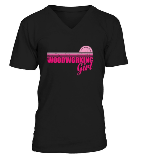 Woodworking Girl Forest Worker V-Neck T-shirt