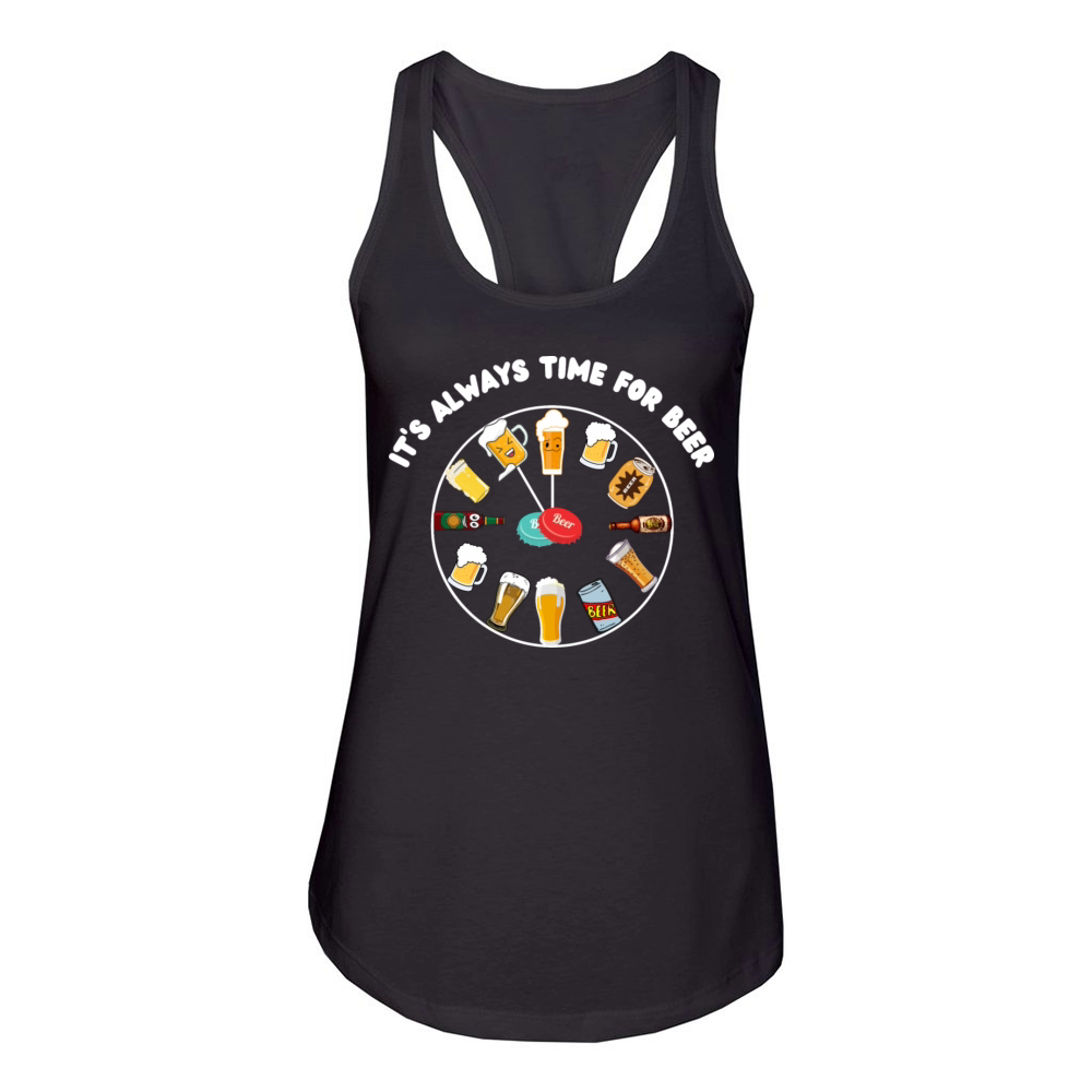 Its Always Time For Beer Women's Racerback Tank