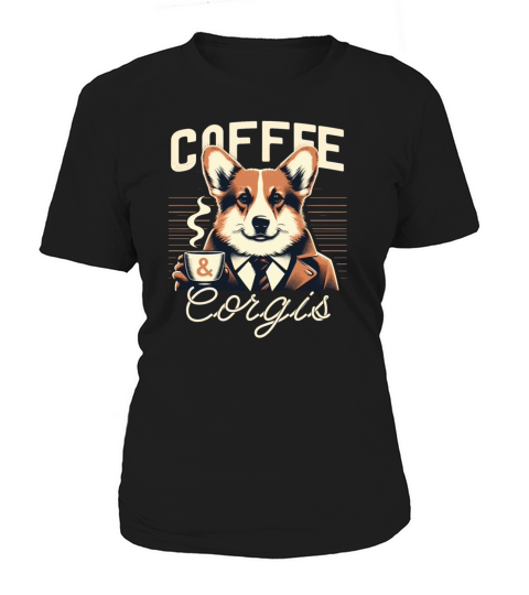 Coffee And Corgis Women's T-Shirt