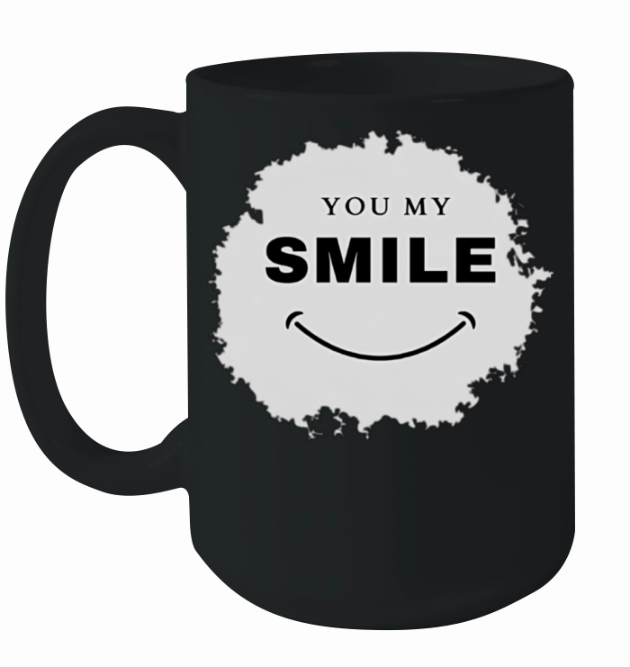You my smile design for birthday gift for friend Ceramic Mug