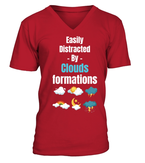 Easily Distracted By Cloud Formations Funny V-Neck T-shirt