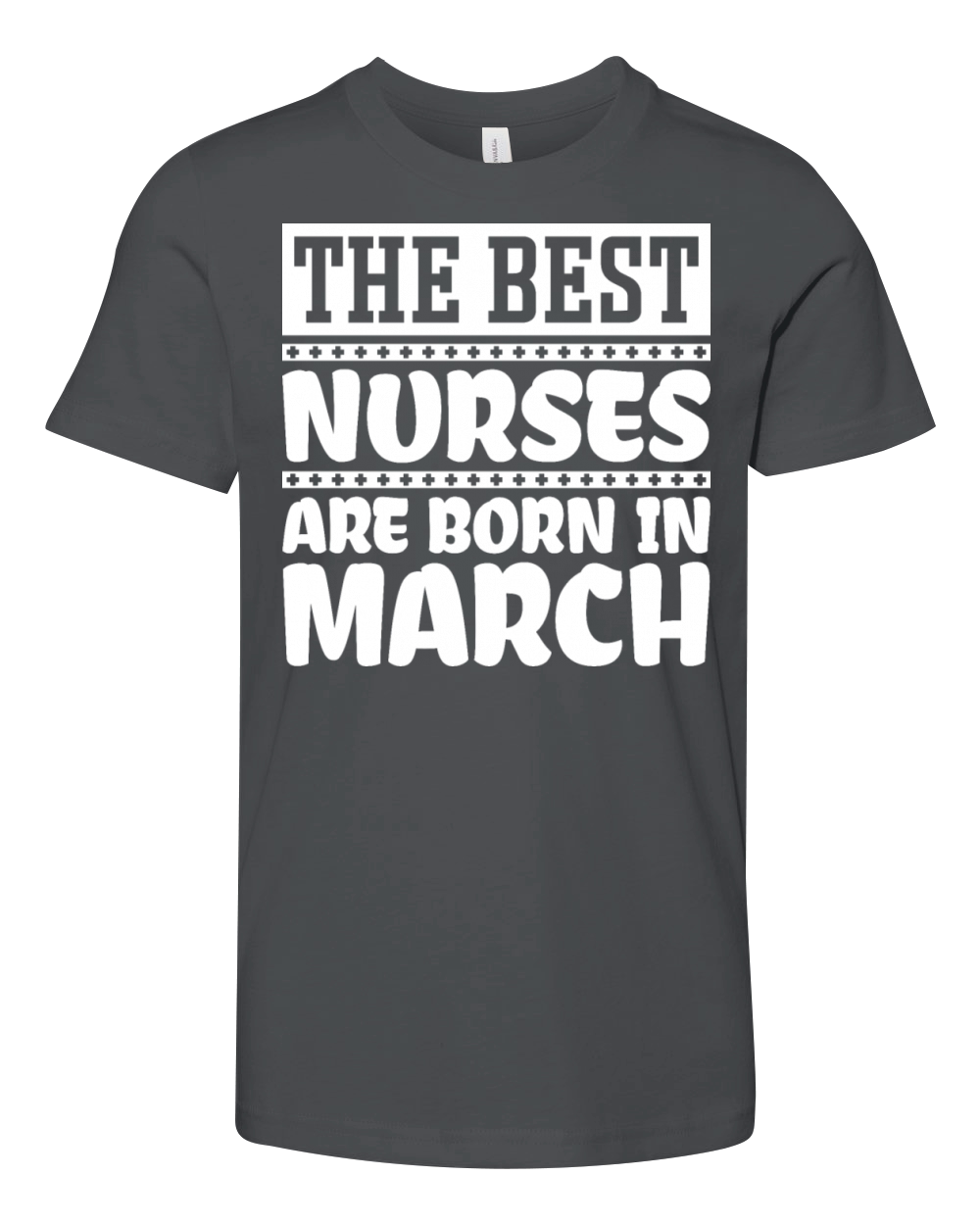 The best nurses are born in March Youth Unisex Jersey Tee