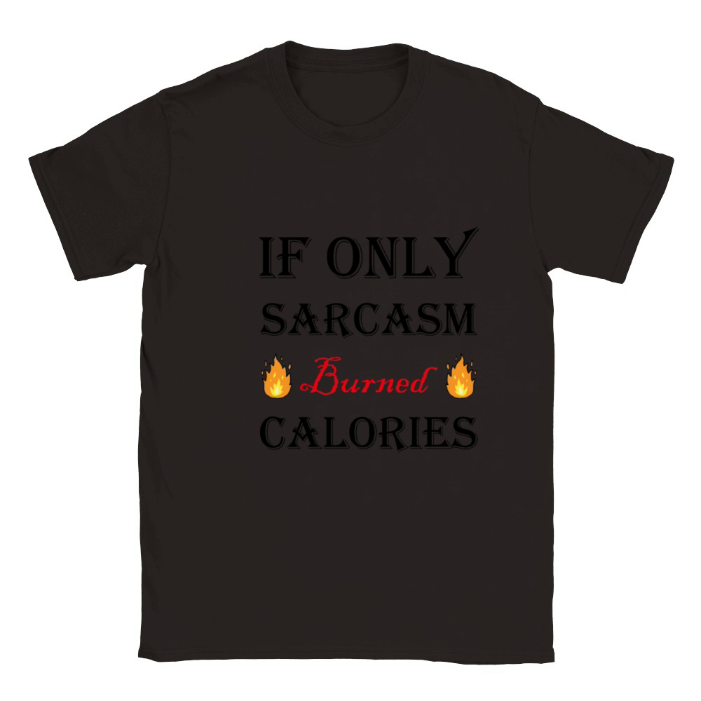 If Only Sarcasm Burned Calories Workout Bodybuildi Classic Kids Crewneck T-shirt