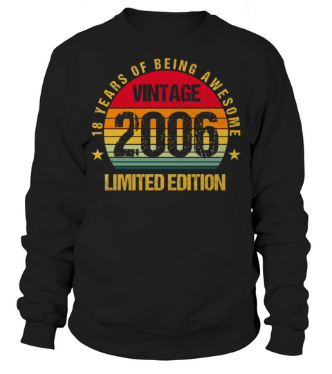 18 Years Old Of Being Awesome 2006 18th Birthday Sweatshirt Unisex