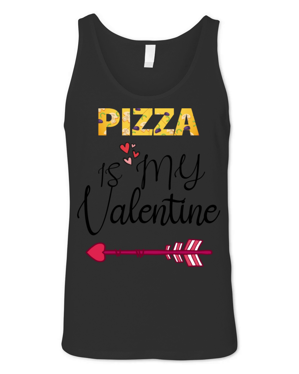PIZZA is my valentine - Arrow Pointing Right Unisex Jersey Tank