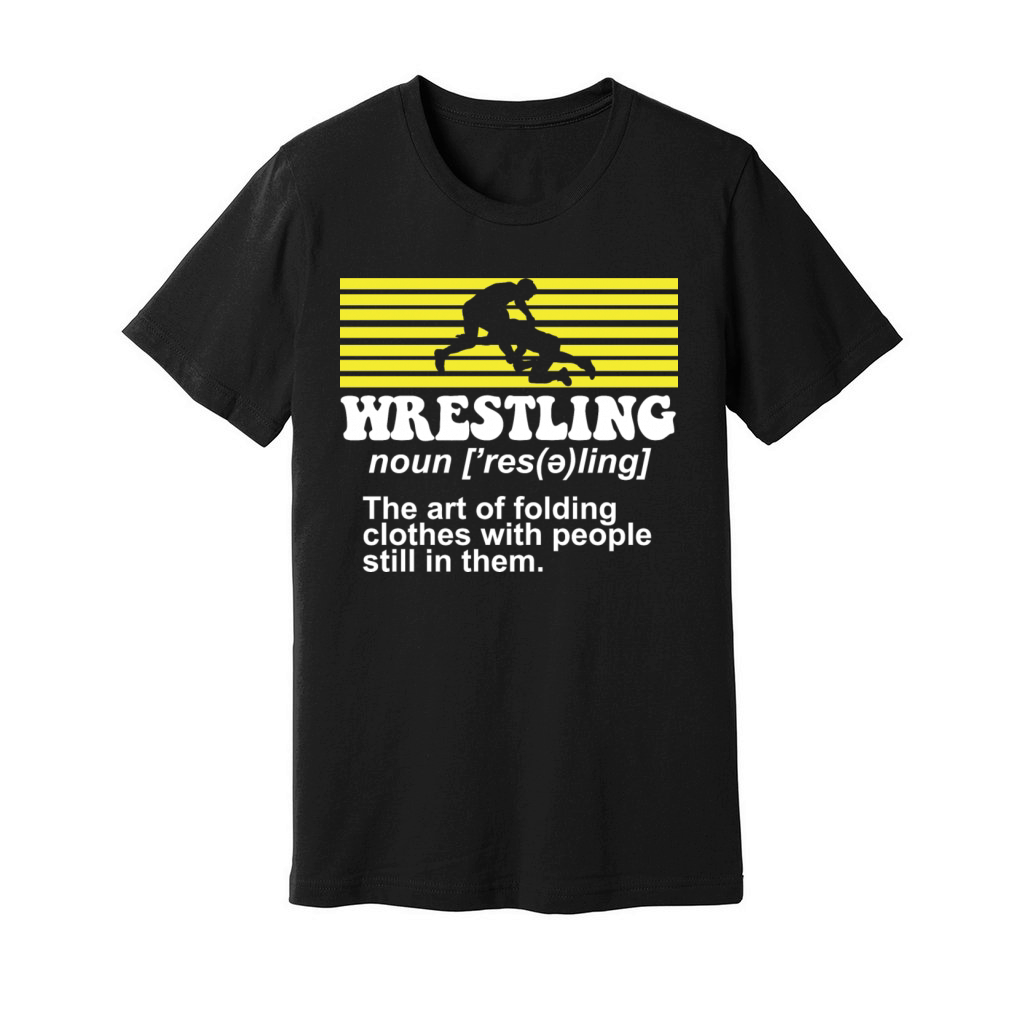 Wrestling Definition Pro Wrestler Fan Wrestling Unisex Jersey Tee