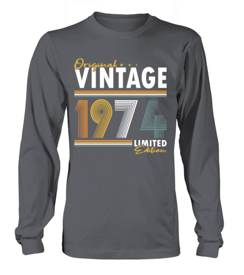 50th birthday vintage 1974 original 1974 Long sleeved Unisex
