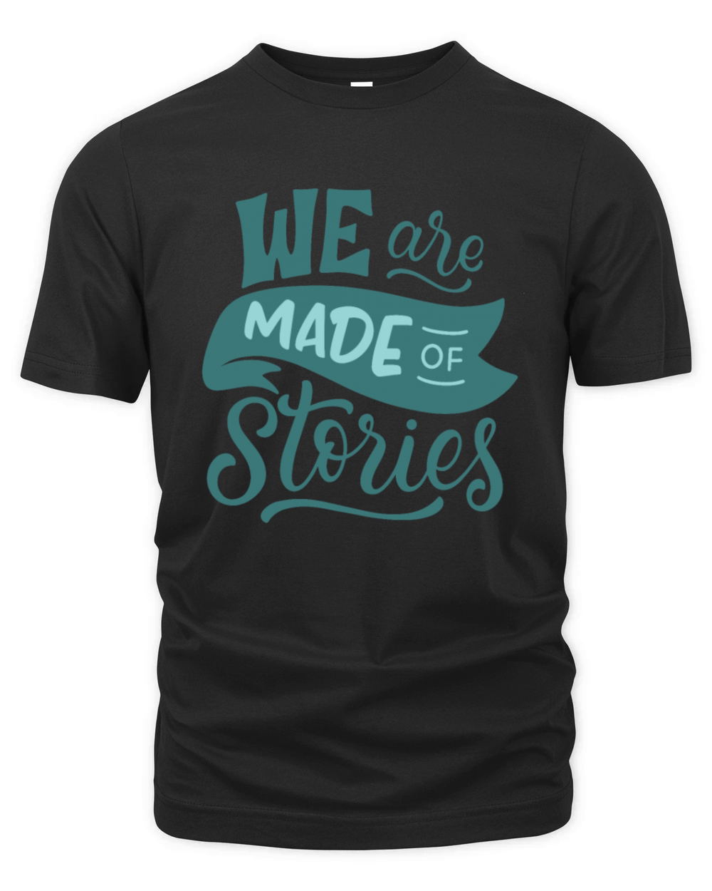 WE ARE MADE OF STORIES Organic Unisex T-shirt