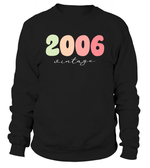 Birthday 2006 Vintage Sweatshirt Unisex
