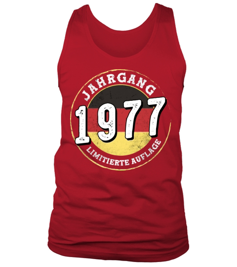 Limitierte Auflage Jahrgangs 1977 47 years old Tank Top Unisex