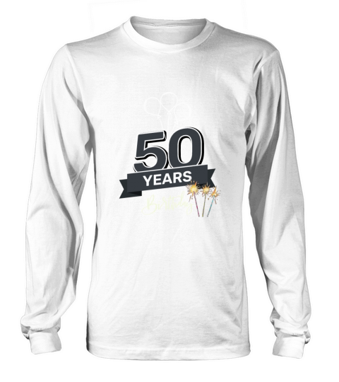 50th birthday Long sleeved Unisex