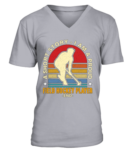 Field Hockey Player A Short Story I Am Ice Hockey V-Neck T-shirt