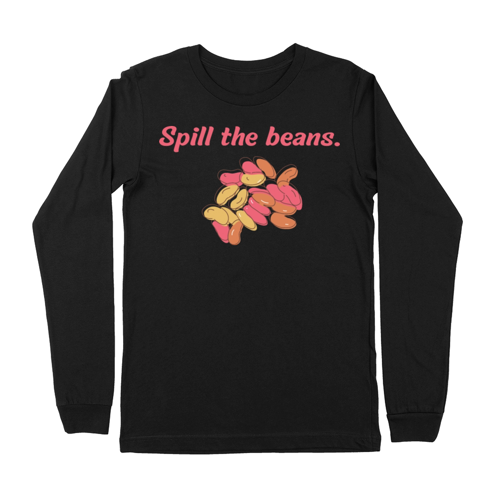 Spill the beans Premium Long Sleeve