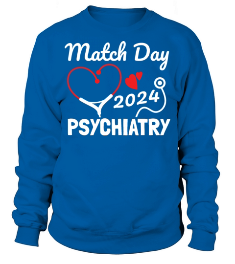 Match Day 2024 Psychology Resident Residency Sweatshirt Unisex