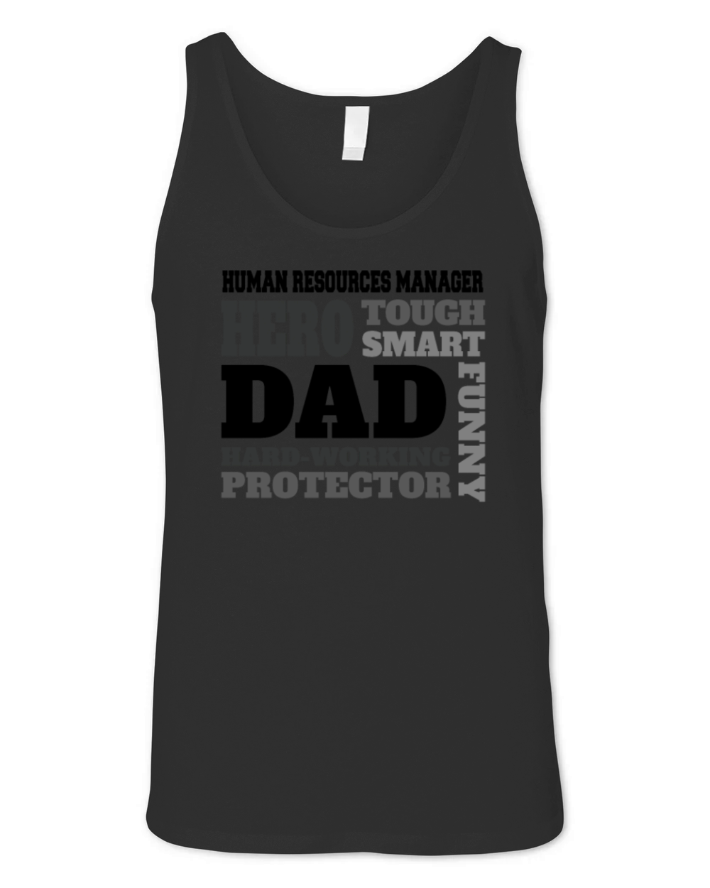 Daddy job funny Quote Dad Human resources manager Unisex Jersey Tank