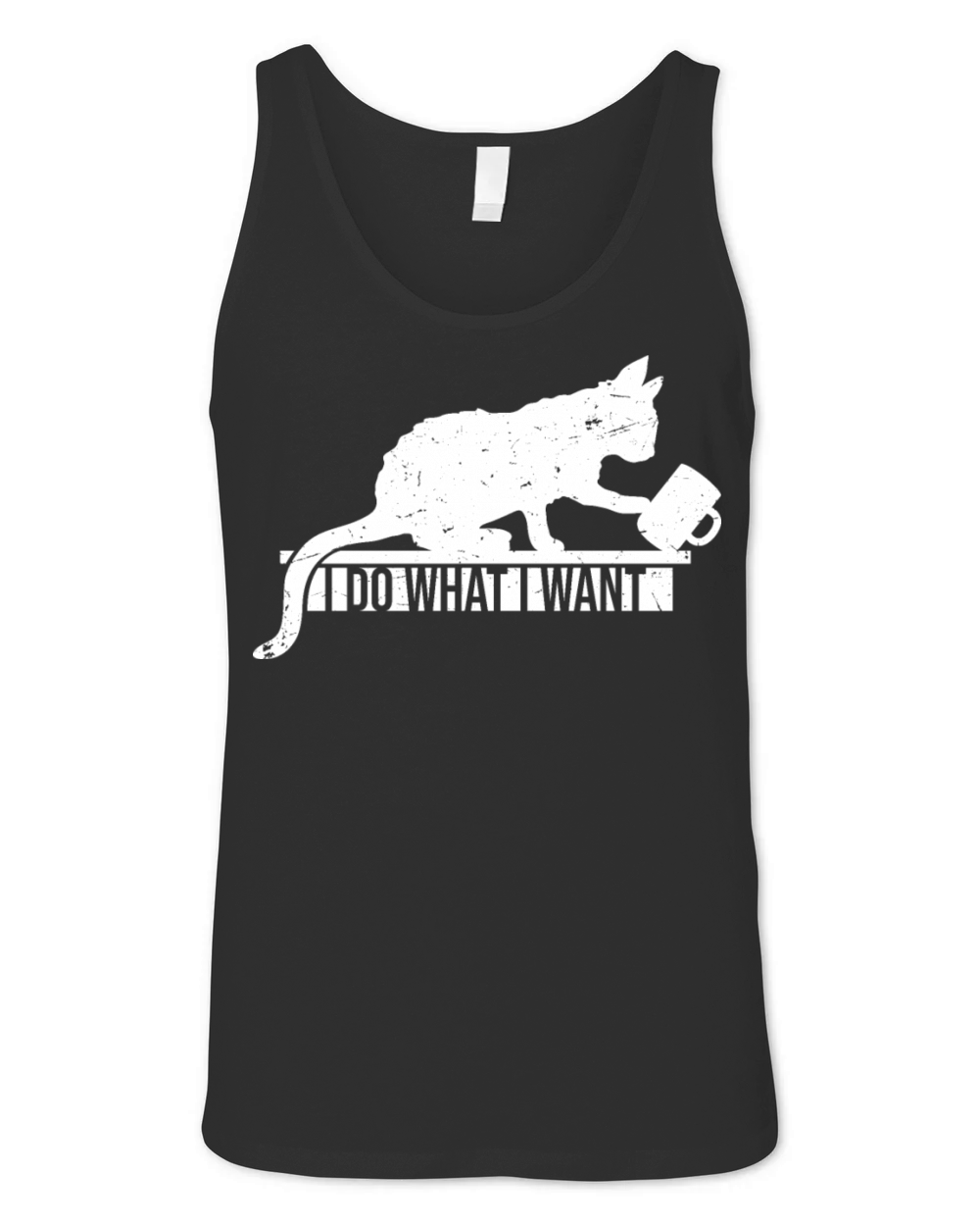 I Do What I Want Funny Pet Cat Knock Cup Off Table Unisex Jersey Tank