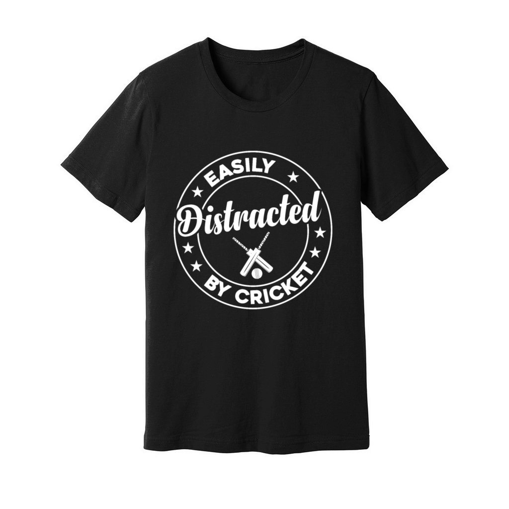 Cricket Player Cricketing - Easily Distracted By C Unisex Jersey Tee