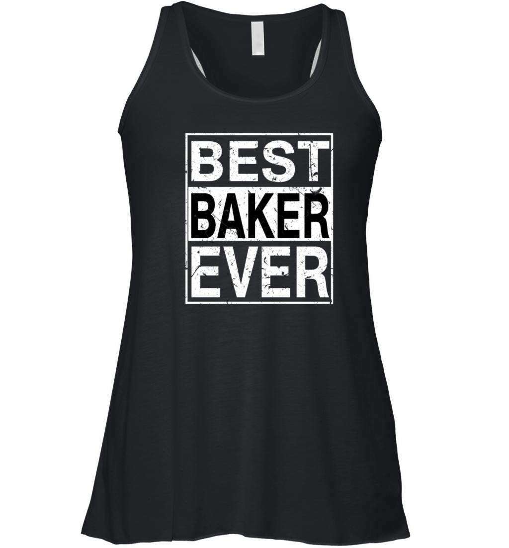 Best Baker Ever Baker Gift Women's Flowy Tank Top