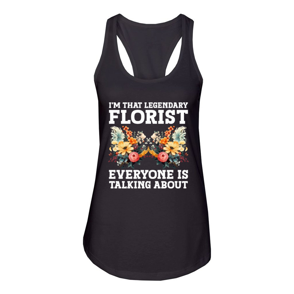 Floral Designer Quote Flower Arranging Florist Women's Racerback Tank