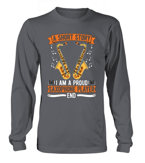 Saxophone Player A Short Story I Am A Saxophonist Long sleeved Unisex