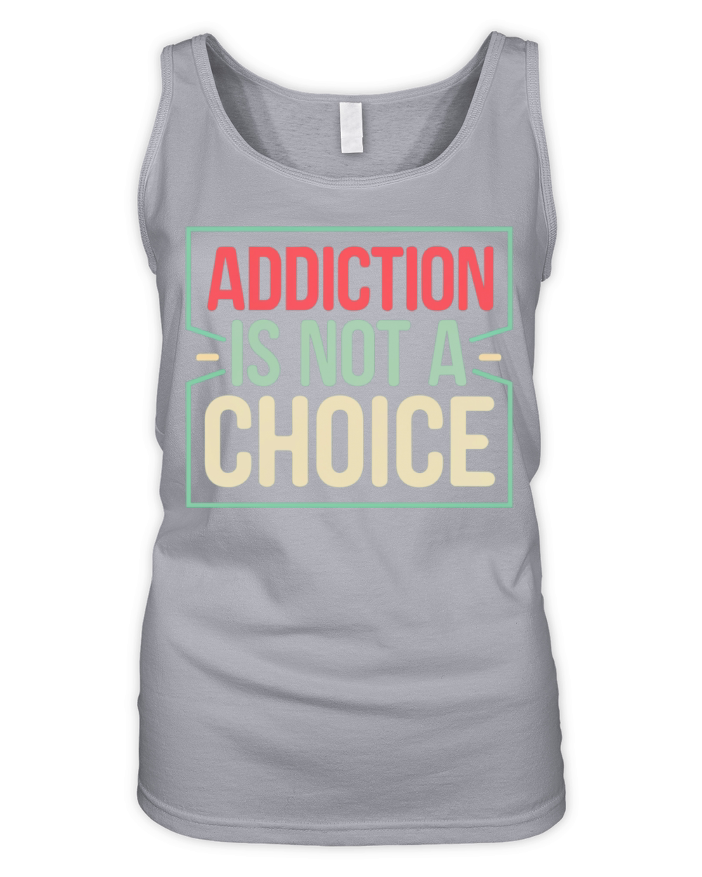 Addiction Is Not A Choice Frame Organic Women's Tank Top