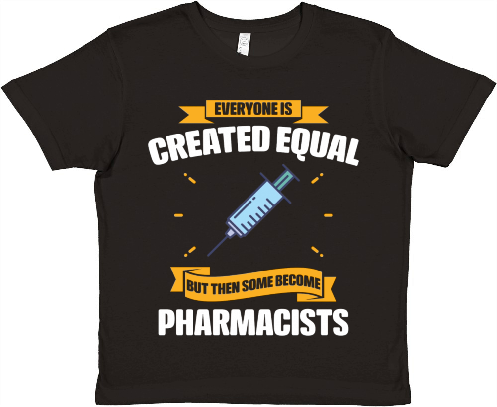 Some Become Pharmacists Funny Premium Kids Crewneck T-shirt