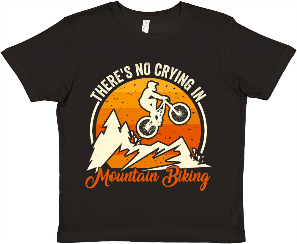 There Is No Crying In Mountain Biking Premium Kids Crewneck T-shirt