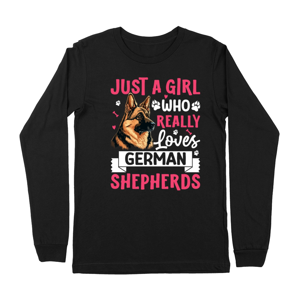 6 JUST A GIRL who Loves GERMAN SHEPHERDS Premium Long Sleeve