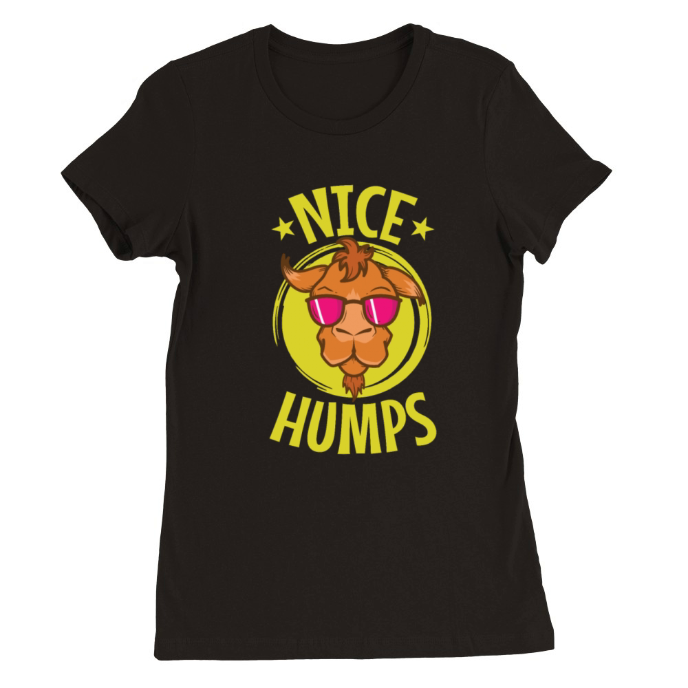 nice Humps cool Camel Dromedary Premium Womens Crewneck T-shirt