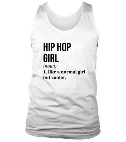 Hip Hop Girl Funny Saying Tank Top Unisex