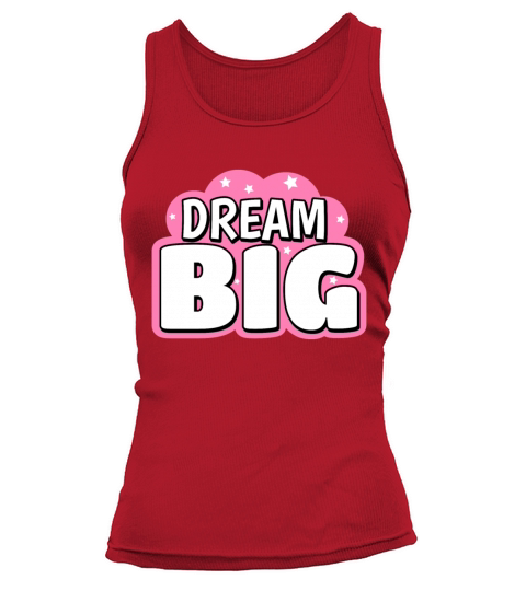 Dream Big Cute Text Design Tank top Woman