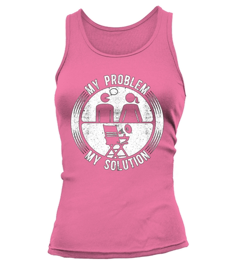 Film Director My Problem My Pictogram Mom Dad Tank top Woman