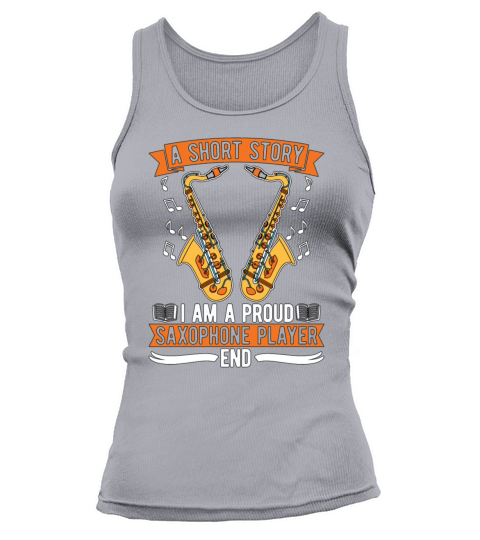 Saxophone Player A Short Story I Am A Saxophonist Tank top Woman