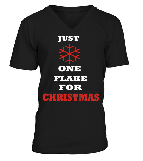 Funny Snowflake Christmas sayings V-Neck T-shirt