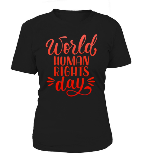 WORLD HUMAN RIGHTS DAY Women's T-Shirt