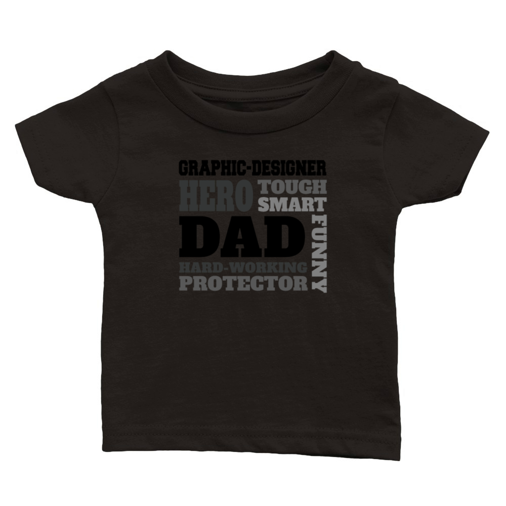 Daddy job funny Quote Dad graphic-designer Classic Baby Crewneck T-shirt