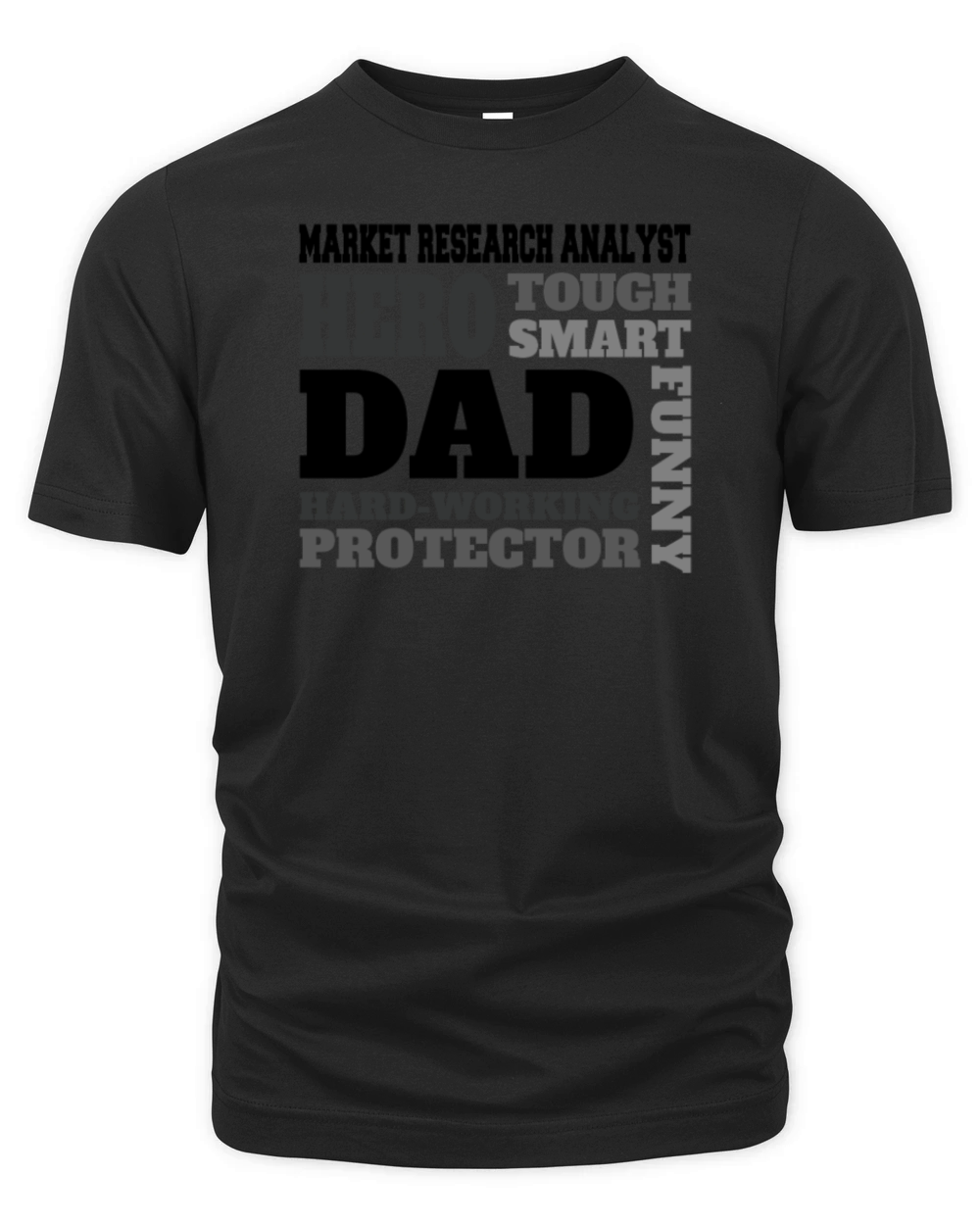 Daddy job funny Quote Dad Market Research Analyst Organic Unisex T-shirt