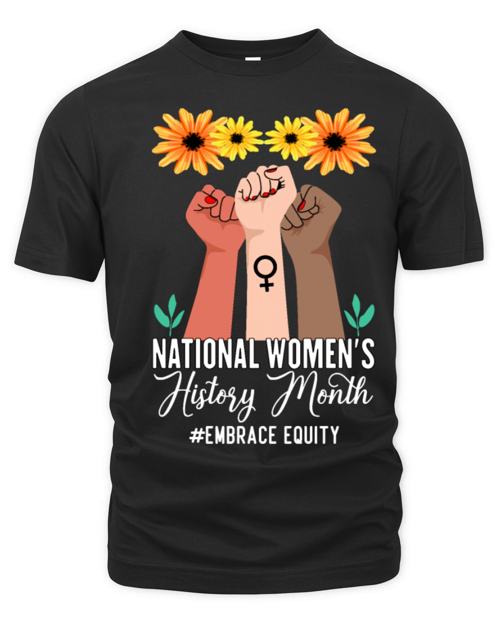 National Womens History Month Embrace Equity Organic Unisex T-shirt