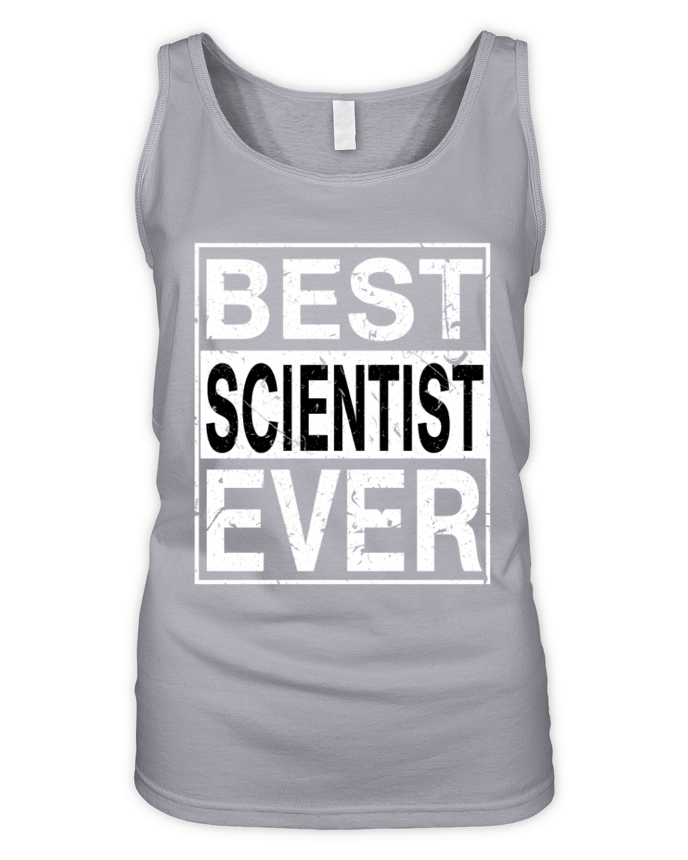 Best Scientist Ever Scientist Gift Organic Women's Tank Top