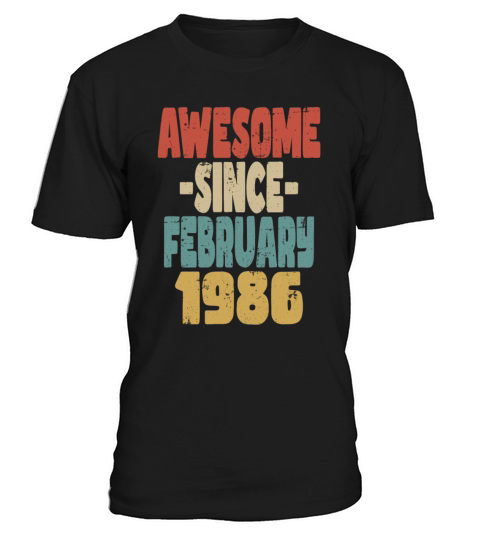 Awesome February 1986 T-Shirt Unisex