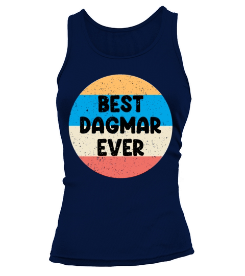 Best Dagmar Ever Tank top Woman