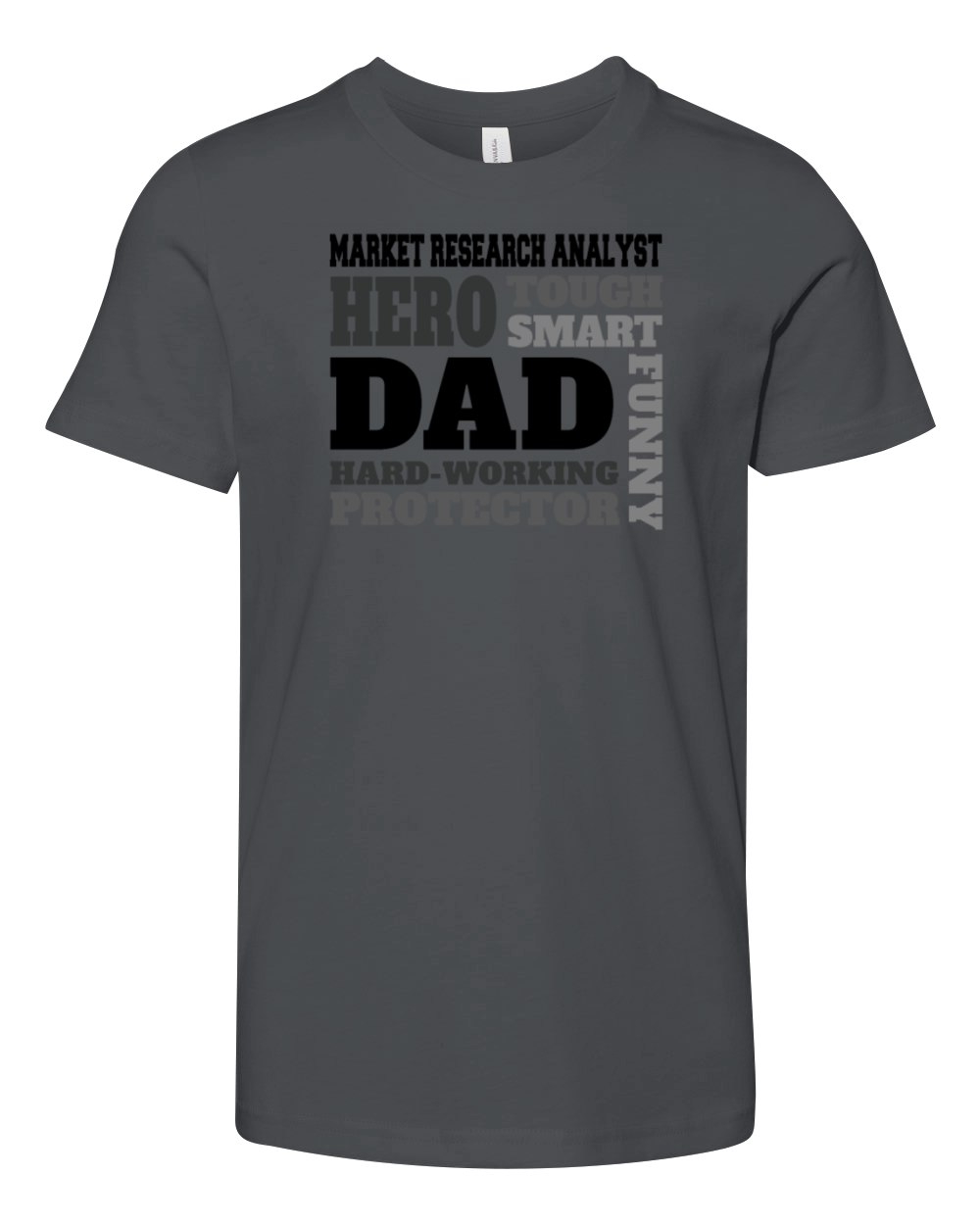 Daddy job funny Quote Dad Market Research Analyst Youth Unisex Jersey Tee