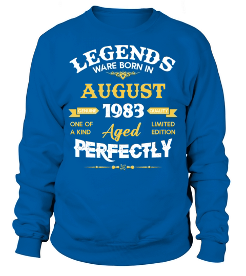 Vintage Aged To Perfection August 1983 Sweatshirt Unisex