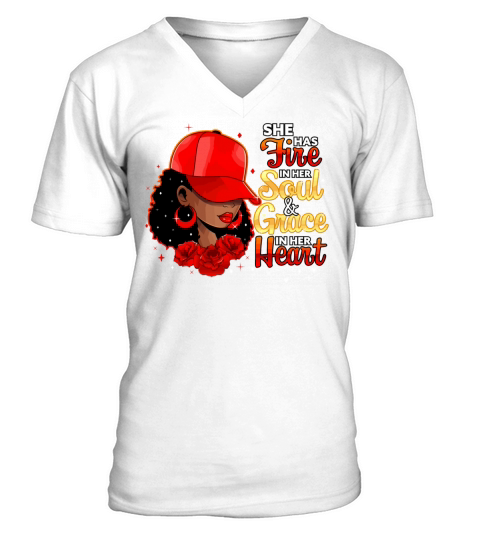She Has Fire In Her Soul And Grace In Her Heart V-Neck T-shirt