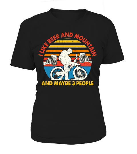 I Like mountain Bikes and Maybe 3 People Women's T-Shirt