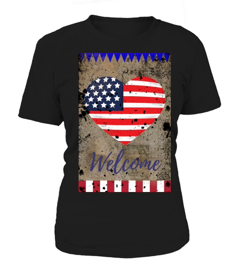 Welcome 4th of July Patriotic (1) Women's T-Shirt