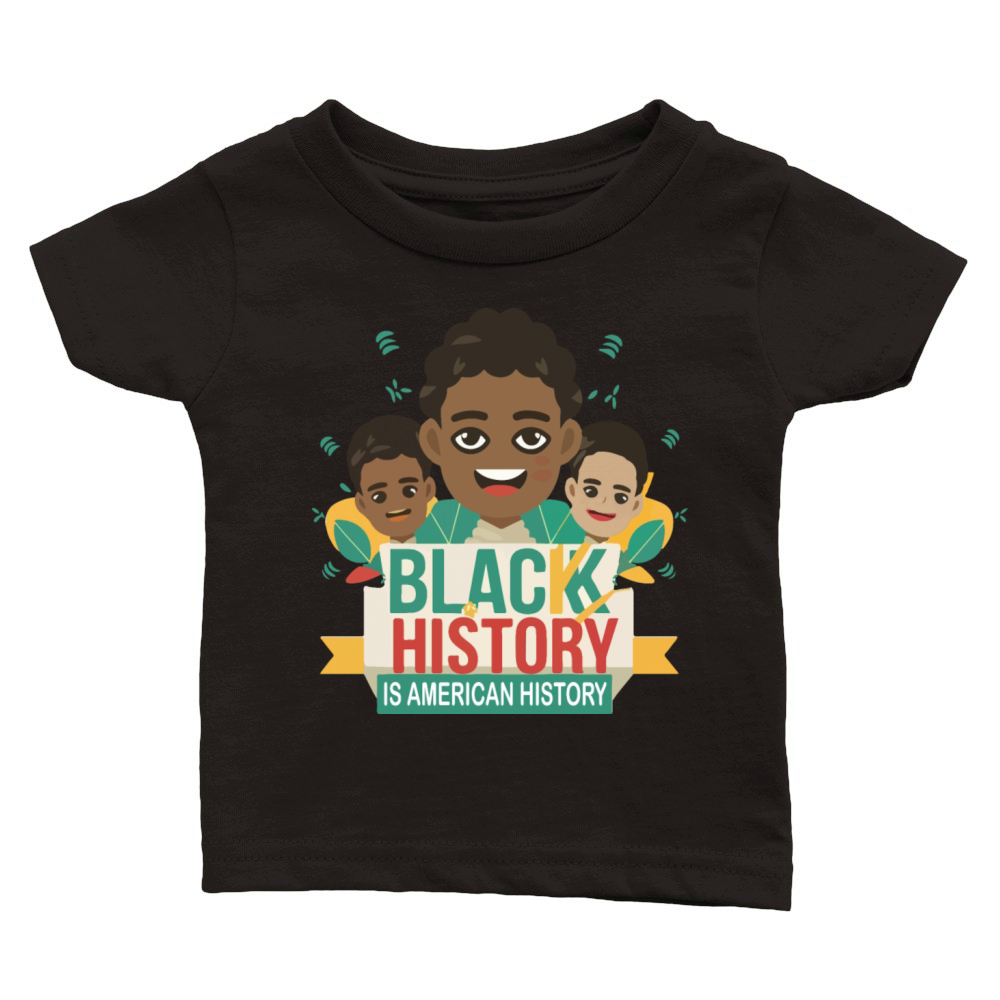 Black History Is American Black History Month Afro Classic Baby Crewneck T-shirt