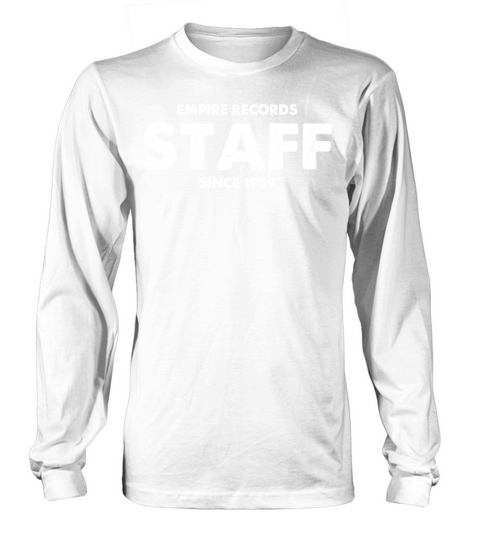Empire Records Staff Since 1959 Long sleeved Unisex