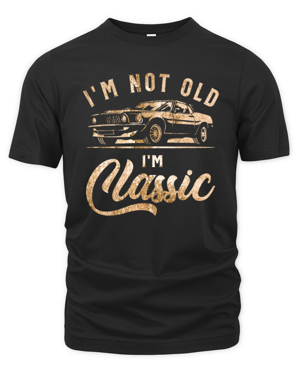Im Not Old Im Classic Vintage Funny Car Organic Unisex T-shirt